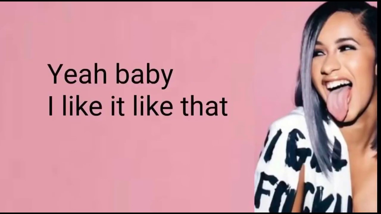 I Like It Clean Lyrics By Cardi B Cardi B - I like it Lyrics - YouTube