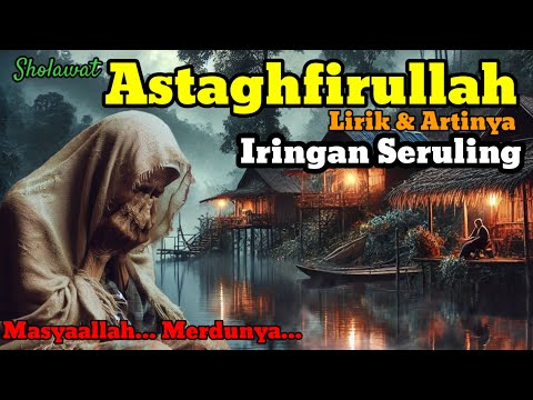 Zikir Taubat Nasuha - Astaghfirullah Rabbal Baraya (2 Jam Tanpa Henti)