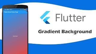 flutter tutorial #13 gradient flutter background