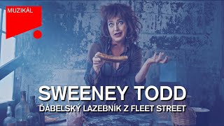 SWEENEY TODD: ĎÁBELSKÝ LAZEBNÍK Z FLEET STREET - Nejhorší, co poznal kdy Londýn