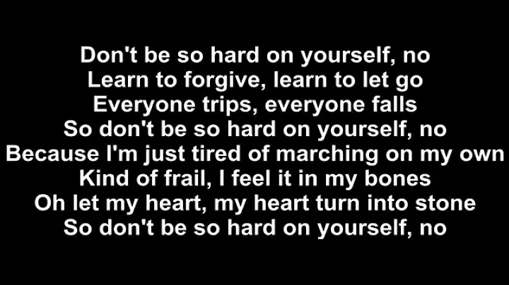 Jess Glynne - Don’t Be So Hard On Yourself Lyrics