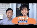 IFTAR LIKE A LOCAL - JAPAN
