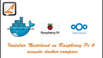 Instalar Nextcloud en Raspberry Pi 4, usando docker compose