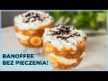 Deser BANOFFEE w pucharku! 🍌 Szybki przepis bez pieczenia! | Sugarlady