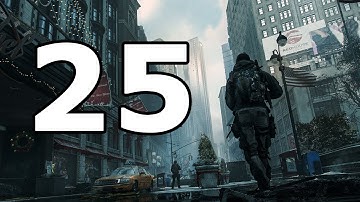 The Division Walkthrough Part 25 - No Commentary Playthrough (PS4)