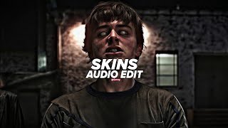 Skins (Ultra/Slowed) - Krezus & Surreal_Dvd [Edit]