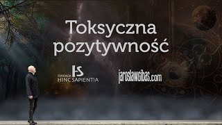 Toksyczna pozytywność #189