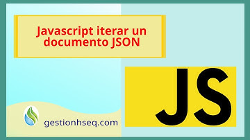 iterar sobre los contenidos de un documento json