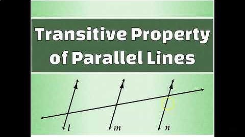 Transitive Property of Parallel Lines