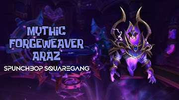 [Spunchbop Squaregang] Mythic Forgeweaver Araz, Devastation Evoker PoV.