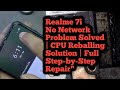 Realme 7 No Network Problem Solved | CPU Reballing Solution | Full Step-by-Step Repair"