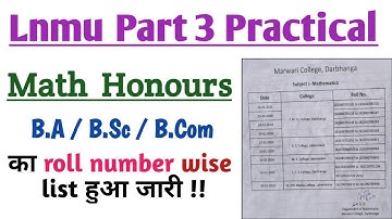 Lnmu Part 3 math honours practical roll no wise list 2020