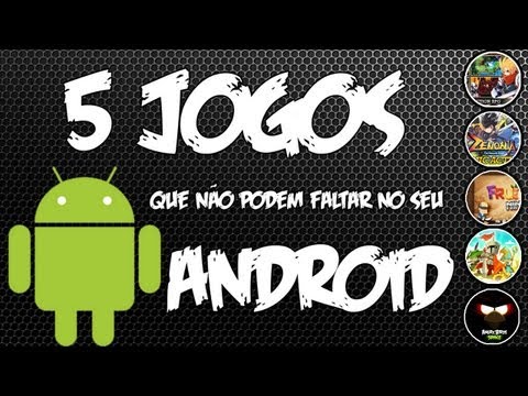 5 Jogos que não podem faltar no seu Android #1