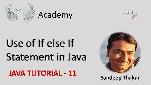 Java Tutorial 11 | if else if explanation in flowchart | ST Academy