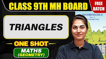 TRIANGLES In One Shot | Maharashtra Board Class 9 Maths 💯💯 #mhboard