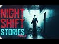 7 True Night Shift Horror Stories (Vol. 2)