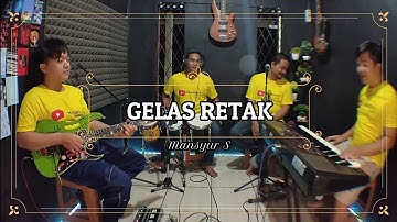 GELAS RETAK KARAOKE NADA COWOK Mansyur S