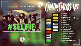 The Chainsmokers Greatest Hits Full Album 2022 - The Chainsmokers Best Songs Playlist 2022 vol668