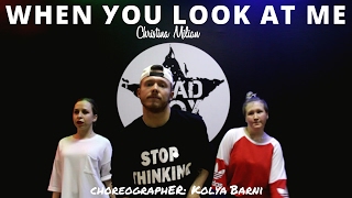 Christina Milian–When You Look At Me  | Dance Routine | choreography by @KolyaBarnin