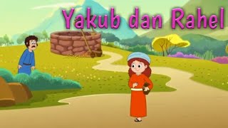 Yakub dan Rahel |Cerita Alkitab| |Cerita Sekolah Minggu|