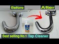 How to Clean Bathroom Tap easilyl Tap cleaner
