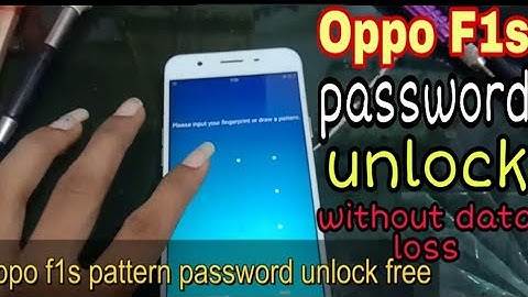 Oppo F1s Pattern Password unlock Without Data Loss !