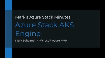 Azure Stack Hub - AKS-Engine