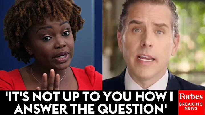 WATCH: Reporters Gang Up On Karine Jean-Pierre Over Hunter Biden Texts To Chinese Official - DayDayNews