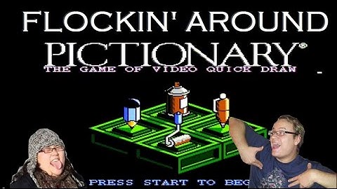 Pictionary (NES) - Flockin