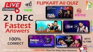 Flipkart LIVE All Quiz Answers Today 21 DEC | FASTEST Answers Fake or Not Fake | Q-Time 100% Correct