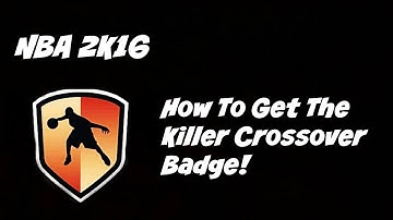 NBA 2K16 Killer Crossover Badge (BEST TUTORIAL)