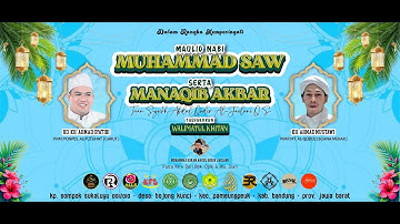 LIVE II MEMPERINGATI MAULID NABI MUHAMMAD SAW & MANAQIB SYEKH ABDUL QODIR AL - JAELANI (BANDUNG)