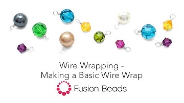 Making a Basic Wire Wrap with Fusion Beads