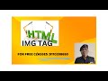 HTML IMG TAG WITH SRC ATTRIBUTE , FREE CLASS CONDUCTED ON 08 JUN AT 0800 PM IN ZOOM