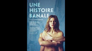 Une Histoire Banale (Uma história banal) (2014) (Legendado/Subtitled) (Br/Eng/Esp)