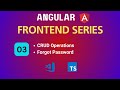 Angular Frontend Series - Final Part | CRUD operations | Forgot Password