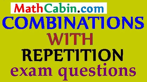 🖥Combinations with Repetition Exam Questions problem ! ! ! ! !