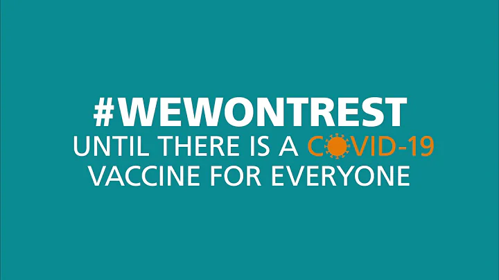 #WeWontRest until there is a COVID-19 vaccine for everyone