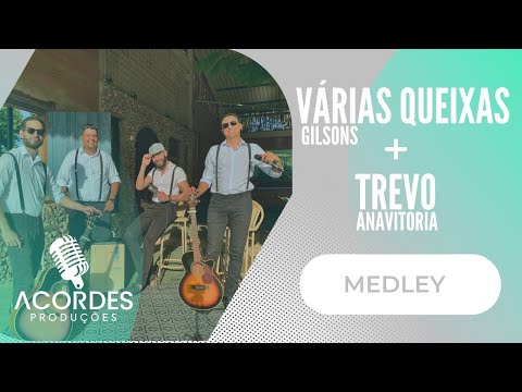 Várias Queixas + Trevo (Tu) - Medley Acordes Produções