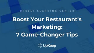 Boost Your Restaurant's Marketing Strategy: 7 Game-Changing Tips | UpKeep