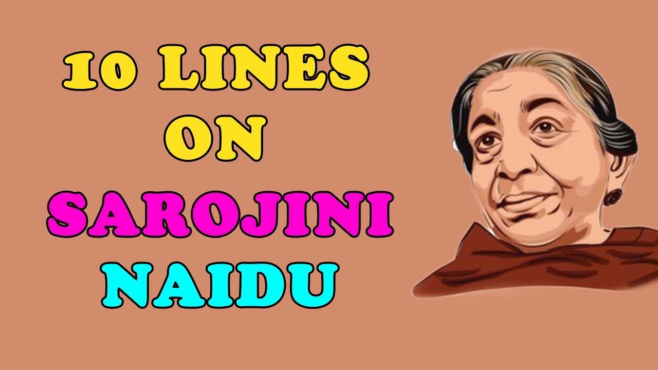10 Easy Lines on Sarojini Naidu in English - YouTube