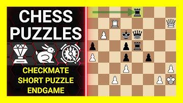 Chess Puzzles to Practice. Themes: Checkmate, Short puzzle, Endgame. Learn Chess