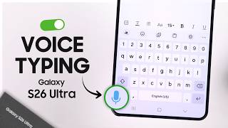 Samsung S26 Ultra Voice Typing Setup - Speech to Text Guide | Fix369