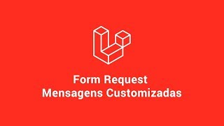 [Laravel 6] - Traduzindo Mensagens de Validação no Form Requests #laravel #php