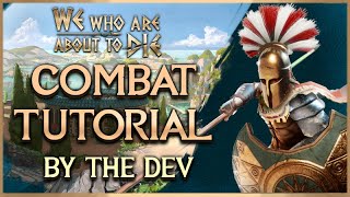 Combat Tutorial by the Developer - We Who Are About To Die - Gladiator RPG Roguelite Simulator