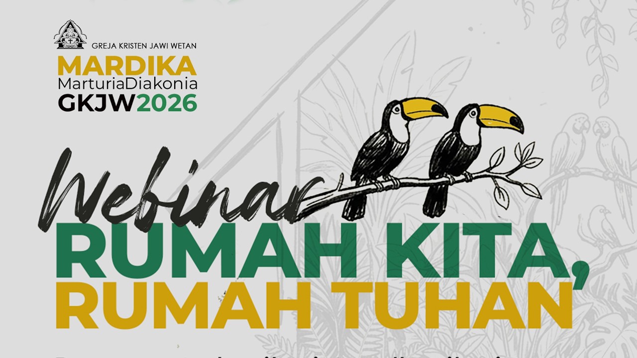 Webinar : Rumah Kita Rumah Tuhan