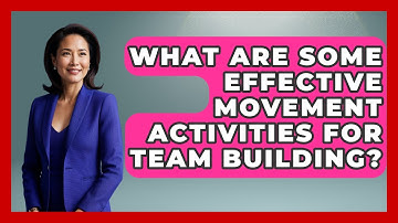 What Are Some Effective Movement Activities For Team Building? - Aspiring Teacher Guide