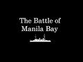 USS Olympia "Battle of Manila Bay"