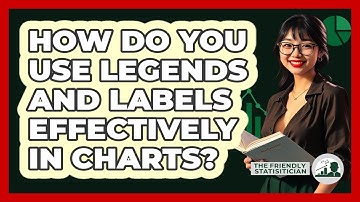 How Do You Use Legends And Labels Effectively In Charts? - The Friendly Statistician