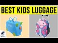 10 Best Kids Luggage 2020